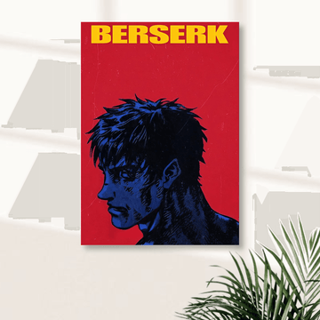 BERSERK GUTS || ANIME POSTERS || BERSERK #12